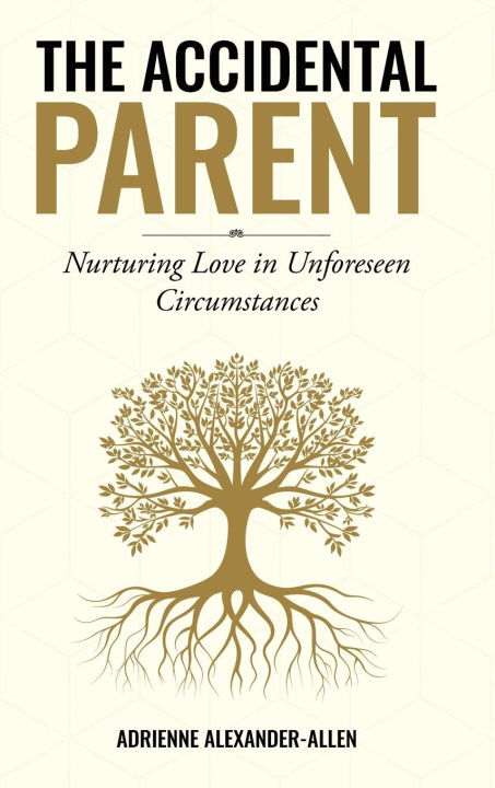 Βιβλίο The Accidental Parent Adrienne Alexander-Allen