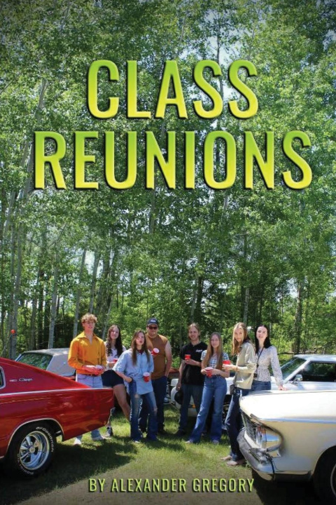 Knjiga Class Reunions Alexander Gregory