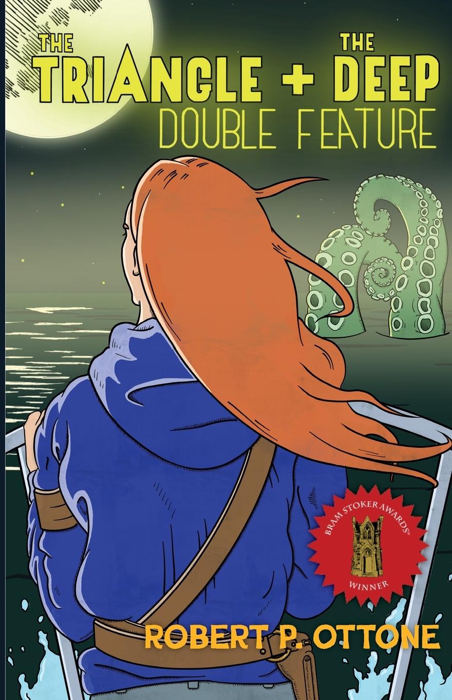 Knjiga The Triangle + The Deep Robert P. Ottone