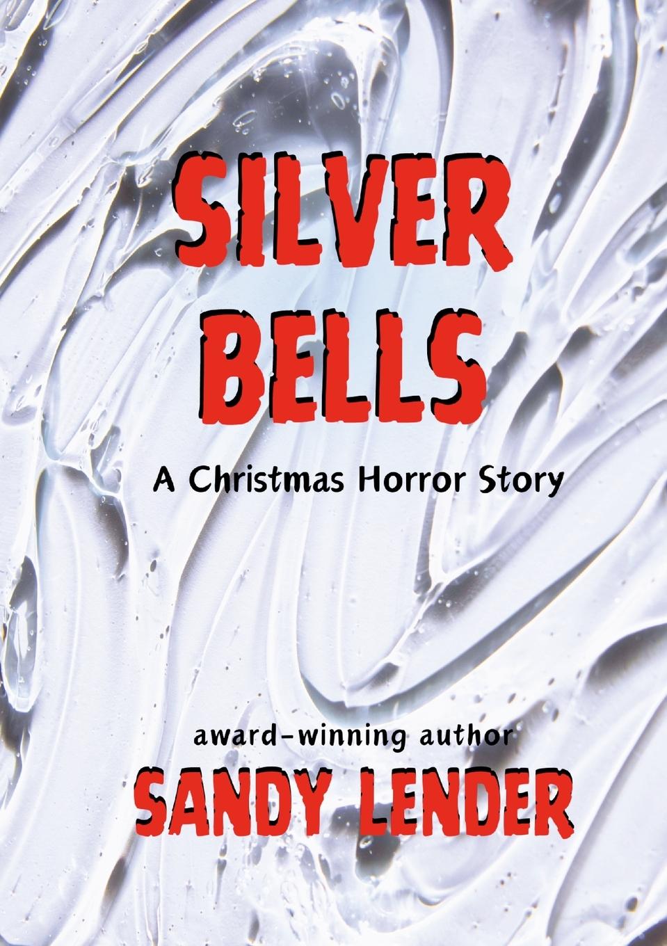 Book Silver Bells Sandy Lender