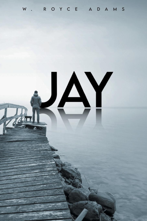 Knjiga Jay W. Royce Adams