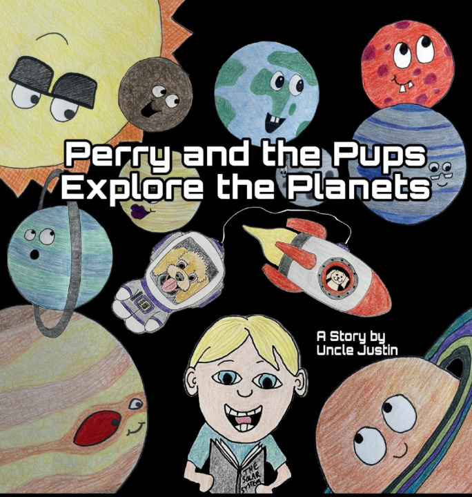 Βιβλίο Perry and the Pups Explore the Planets Uncle Justin