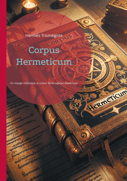 Libro CORPUS HERMETICUM TRISMEGISTE HERMES