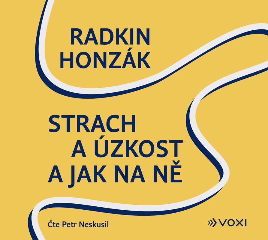 Audio Strach a úzkost a jak na ně (audiokniha) Radkin Honzák