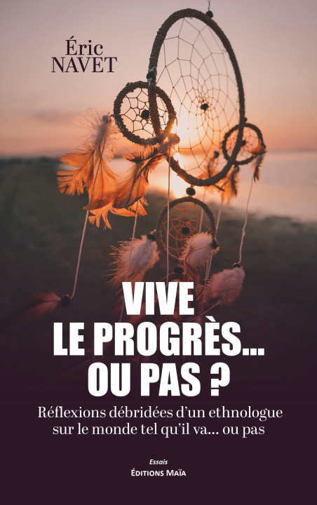 Knjiga Vive le progrès... ou pas ? Navet