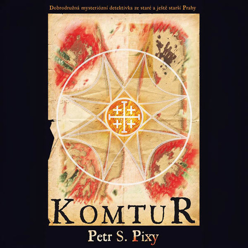Audio  Komtur Petr S. Pixy