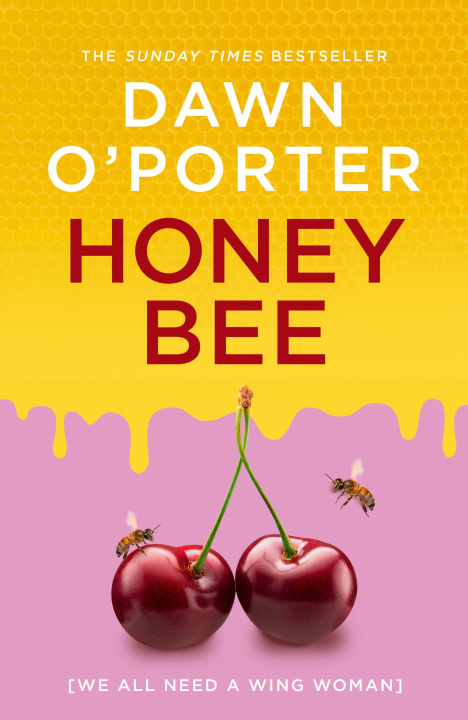 Knjiga Honeybee Dawn O’Porter