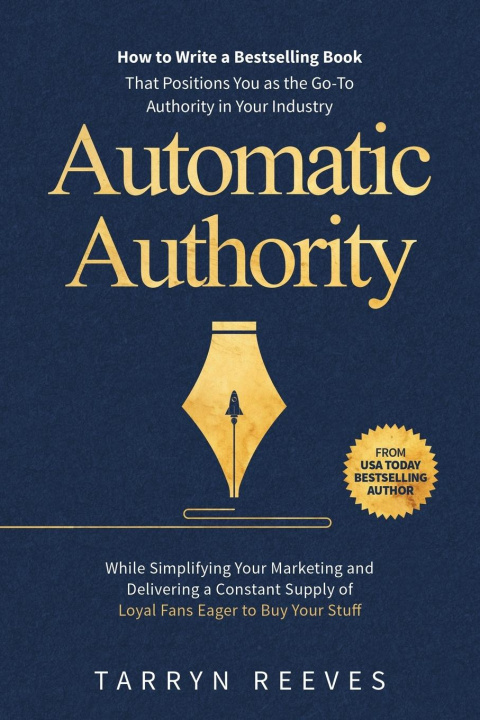Knjiga Automatic Authority Tarryn Reeves
