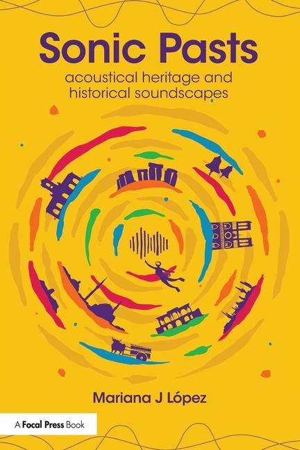 Kniha Sonic Pasts Mariana J Lopez
