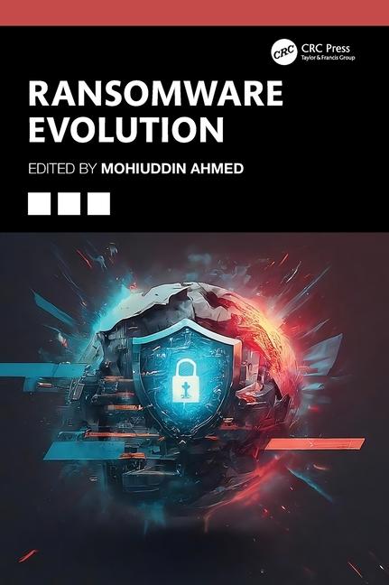 Knjiga Ransomware Evolution Mohiuddin Ahmed