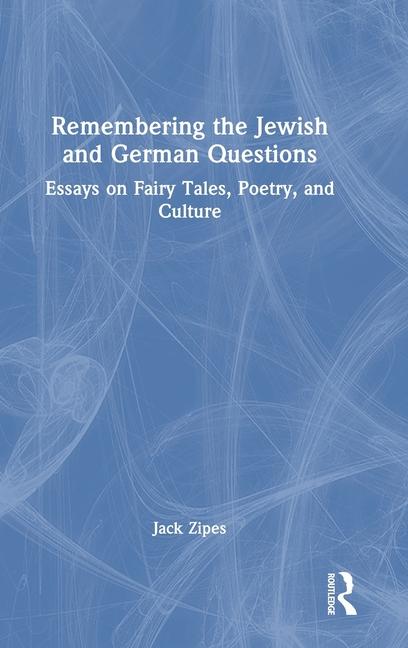 Βιβλίο Remembering the Jewish and German Questions Zipes