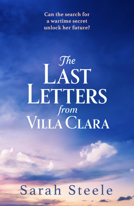 Βιβλίο The Last Letters from Villa Clara Sarah Steele