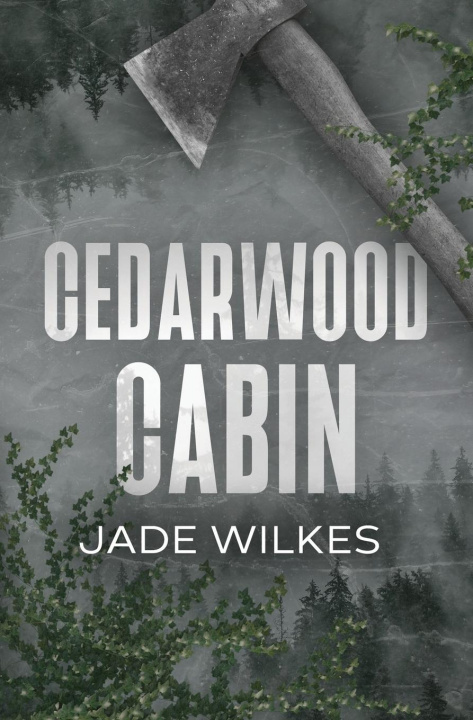 Книга Cedarwood Cabin Jade Wilkes