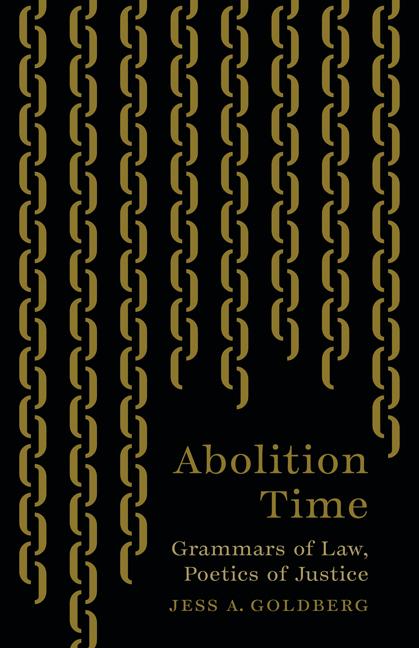 Buch Abolition Time Jess A. Goldberg