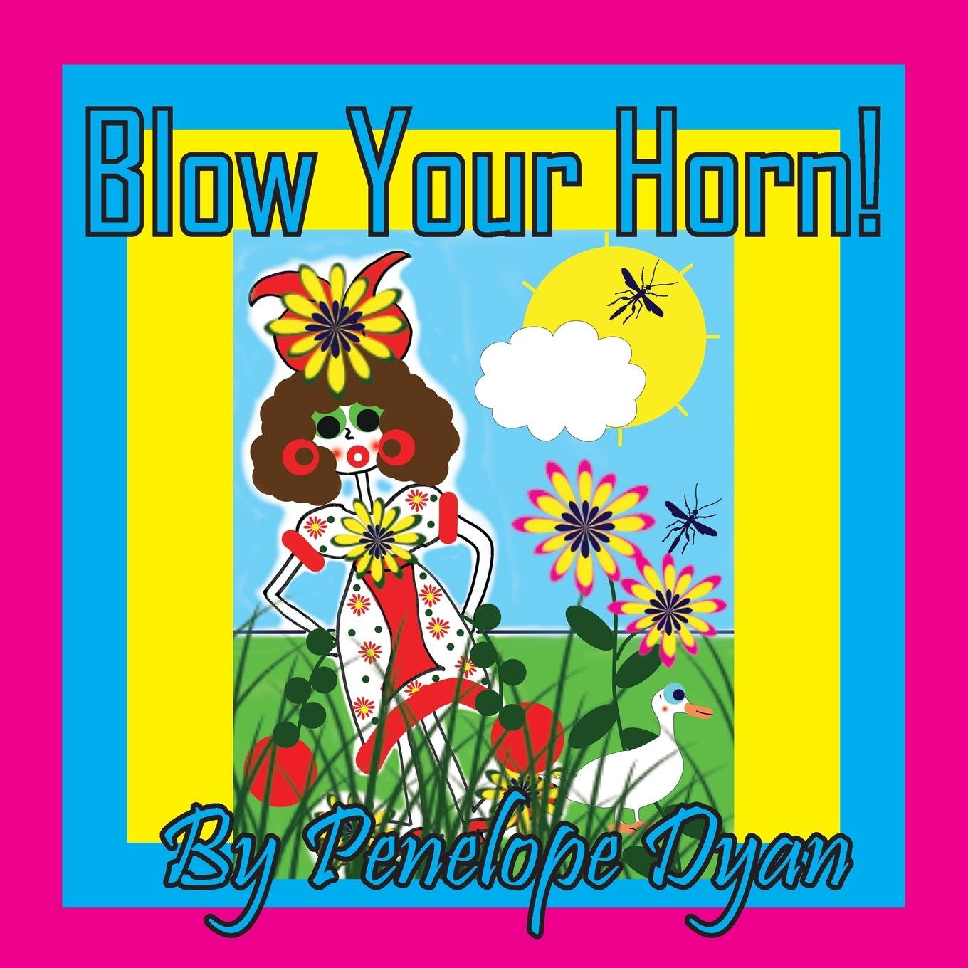 Knjiga Blow Your Horn! Penelope Dyan