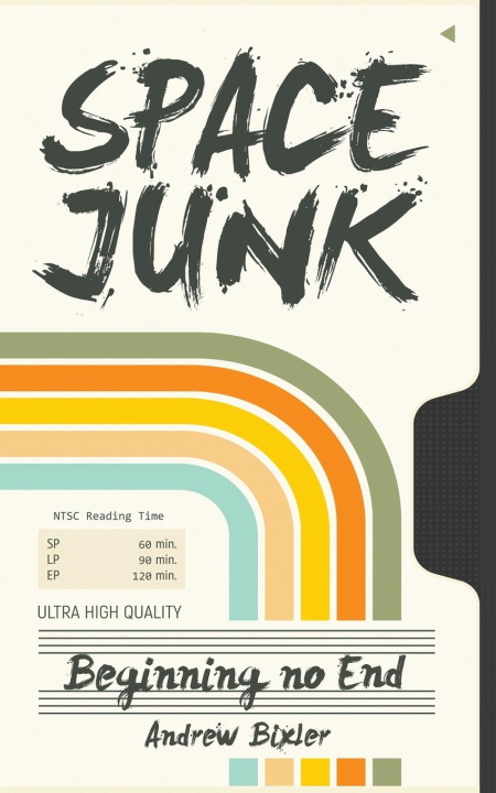 Knjiga Space Junk Andrew Bixler