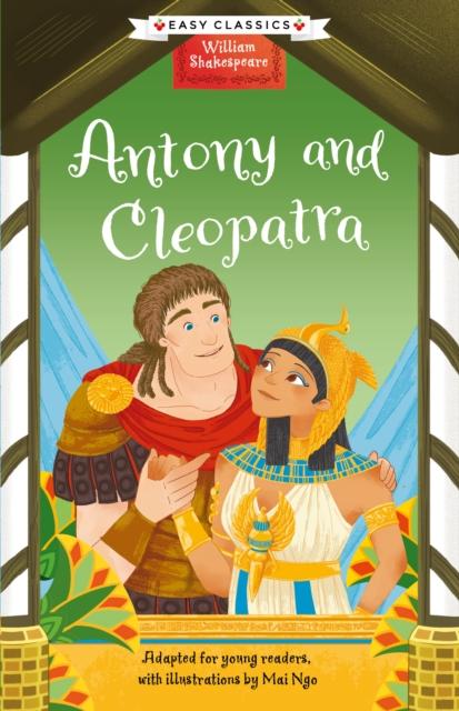 Книга Shakespeare: Antony and Cleopatra (Easy Classics) Mai Ngo