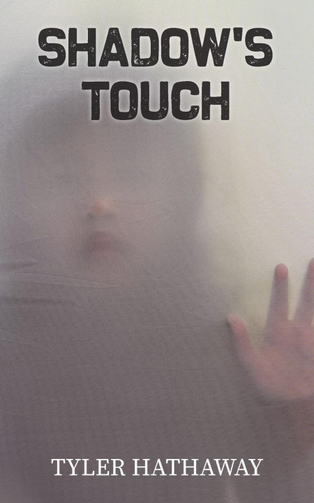 Knjiga Shadow's Touch Tyler Hathaway