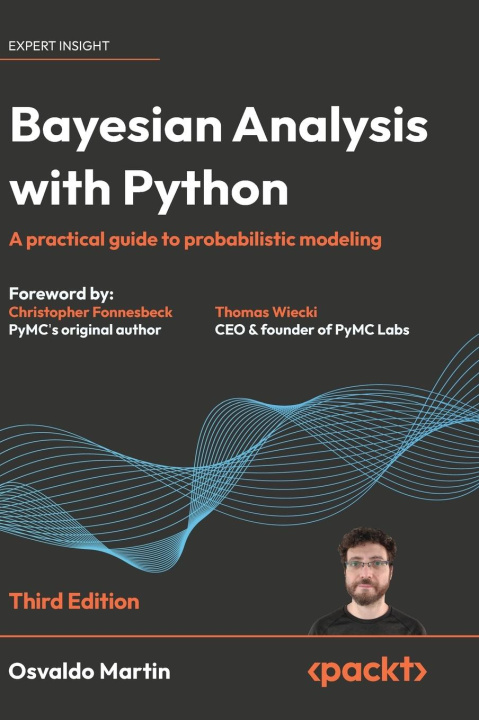 Könyv Bayesian Analysis with Python - Third Edition Osvaldo Martin