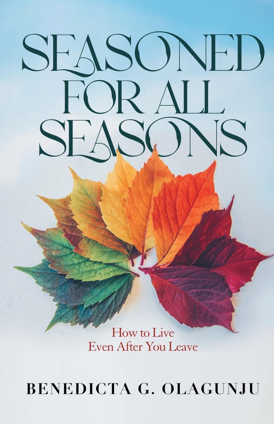 Knjiga Seasoned for All Seasons Benedicta G Olagunju