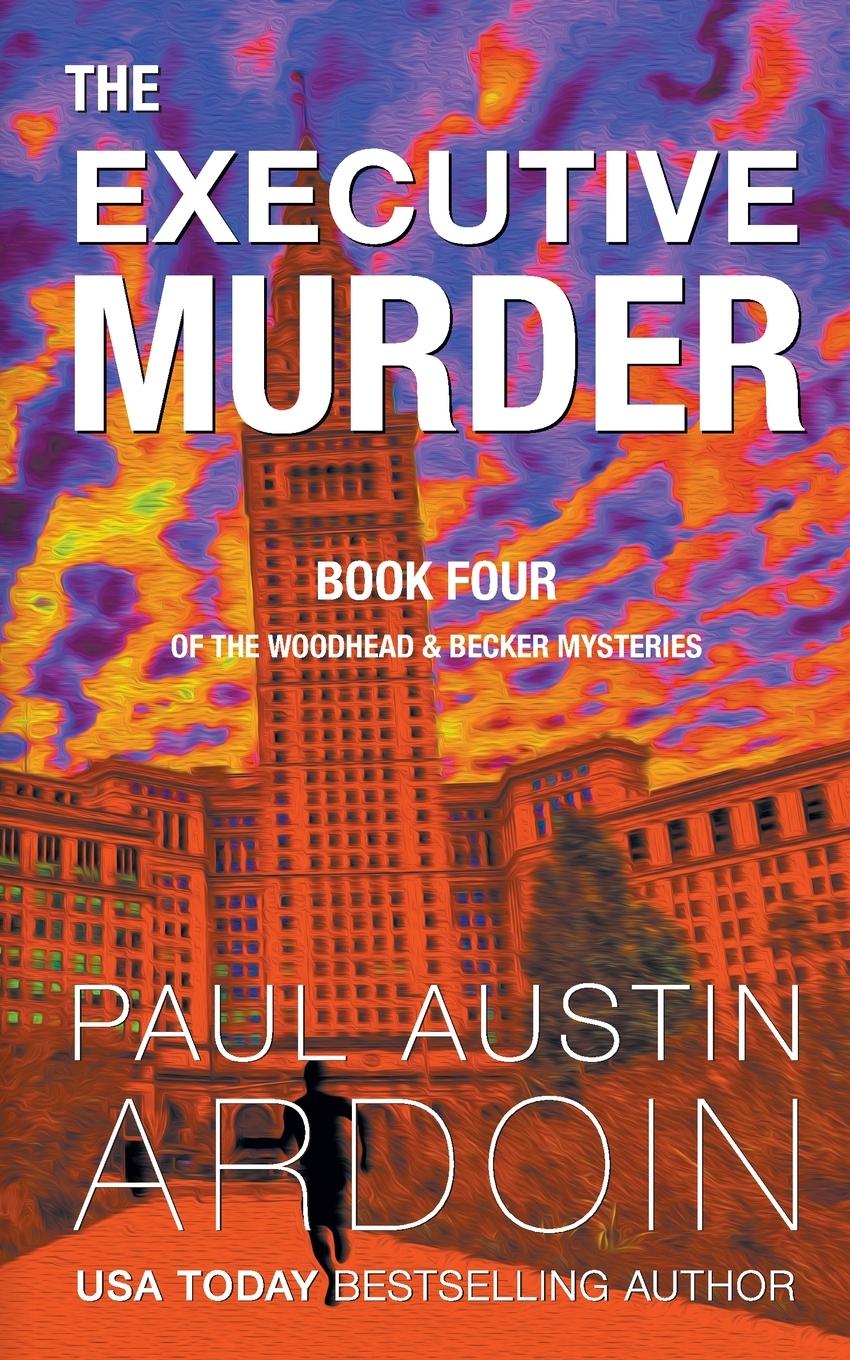 Buch The Executive Murder Paul Austin Ardoin