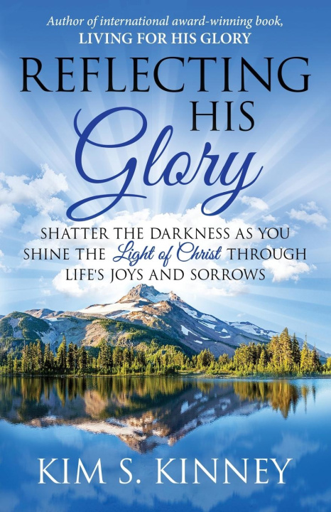 Book Reflecting His Glory Kim S Kinney