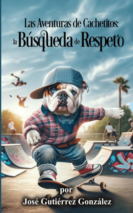 Knjiga Las Aventuras de Cachetitos Jose Gutierrez
