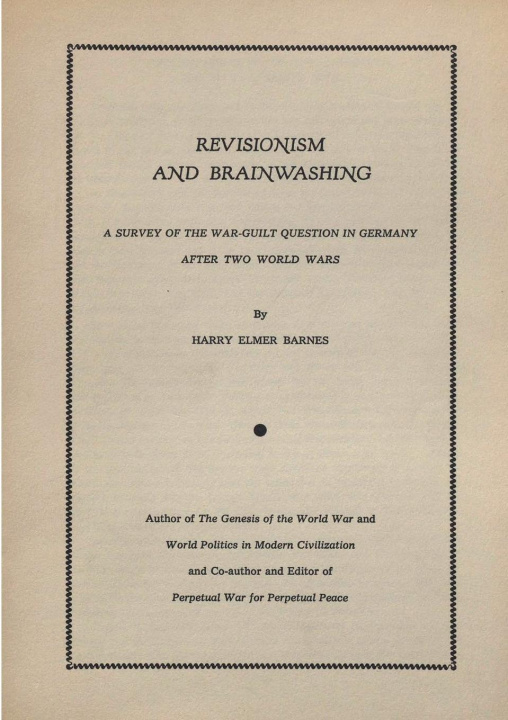 Buch Revisionism and Brainwashing Harry Elmer Barnes