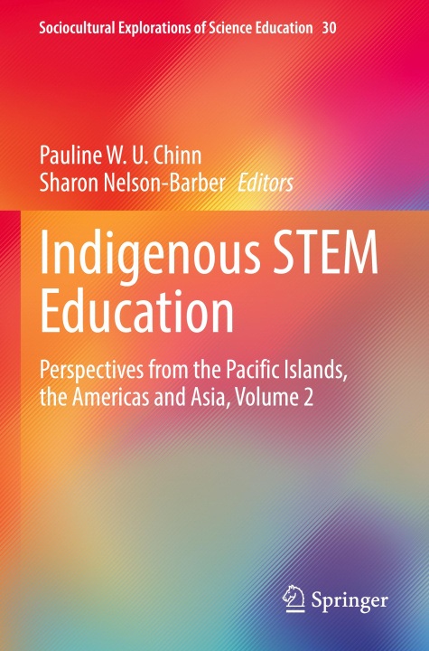 Knjiga Indigenous STEM Education Pauline W. U. Chinn