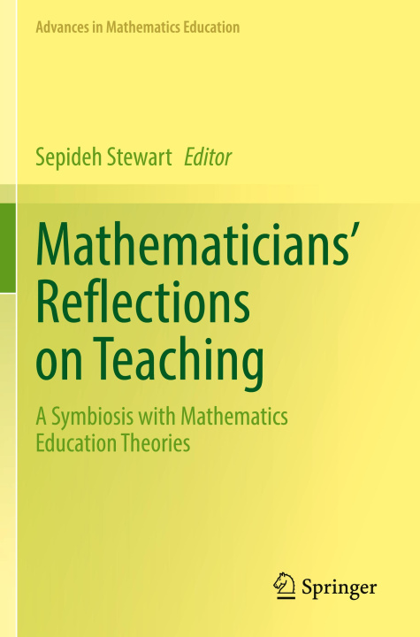 Book Mathematicians' Reflections on Teaching Sepideh Stewart