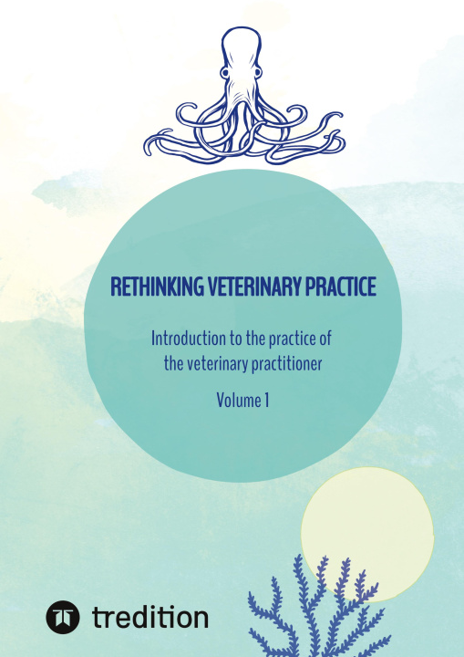 Knjiga Rethinking veterinary practice Nico Michaelis