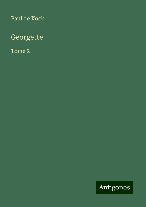 Knjiga Georgette Paul de Kock