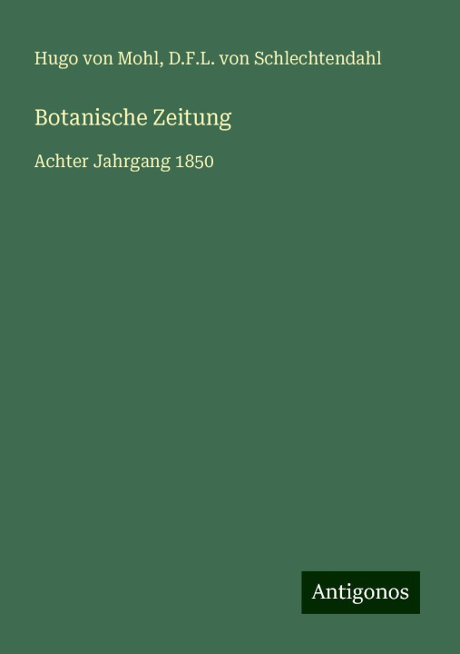 Βιβλίο Botanische Zeitung D. F. L. von Schlechtendahl