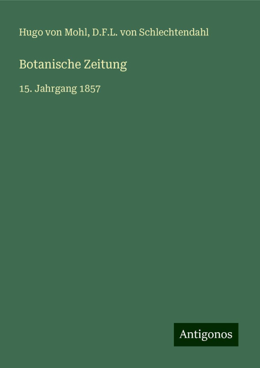 Knjiga Botanische Zeitung D. F. L. von Schlechtendahl