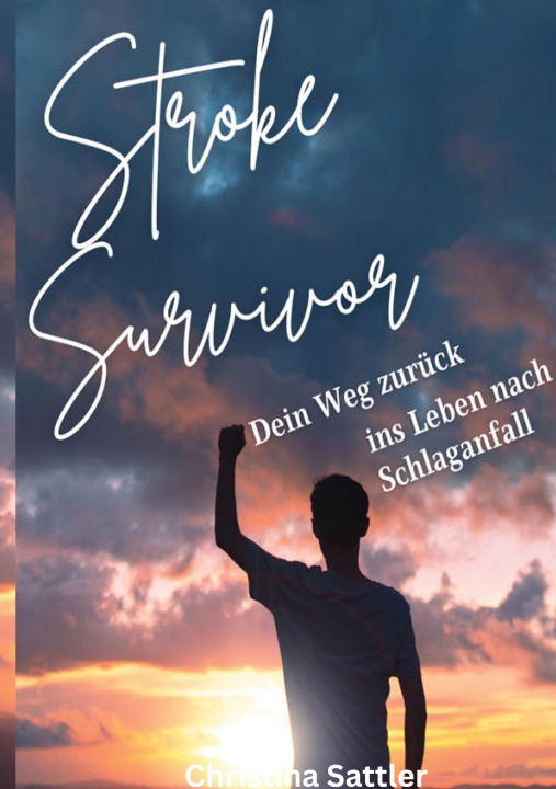 Βιβλίο Stroke Survivor Christina Sattler