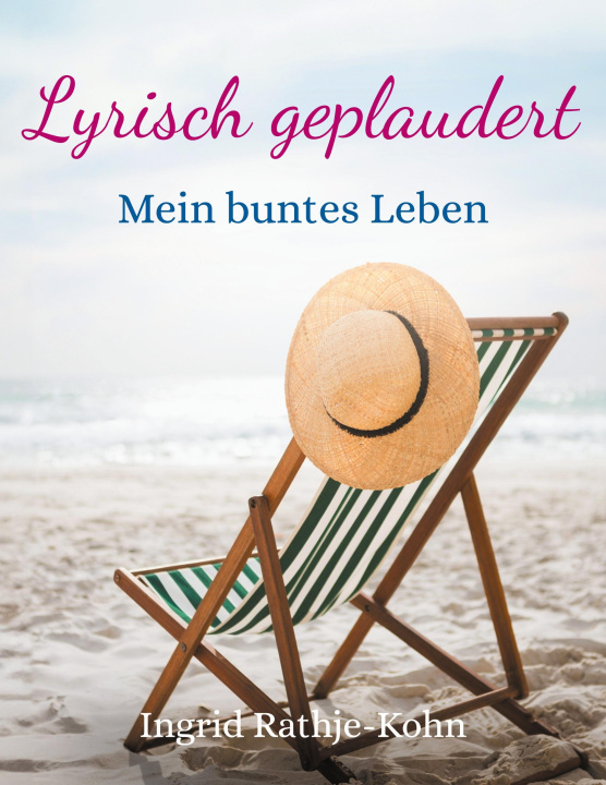 Book Lyrisch geplaudert Ingrid Rathje-Kohn