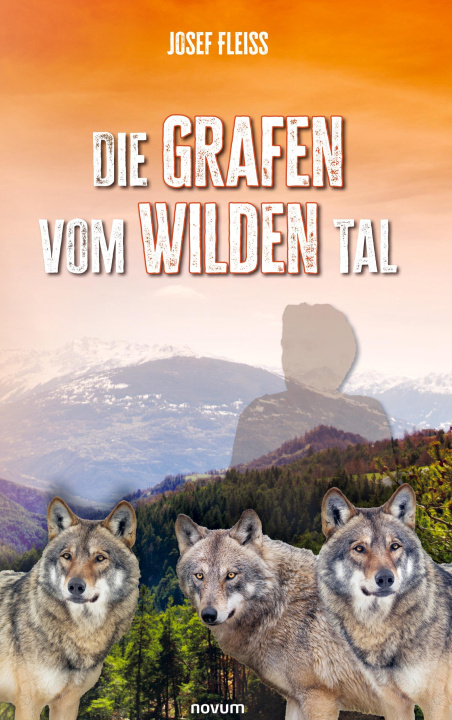 Buch Die Grafen vom Wilden Tal Josef Fleiß