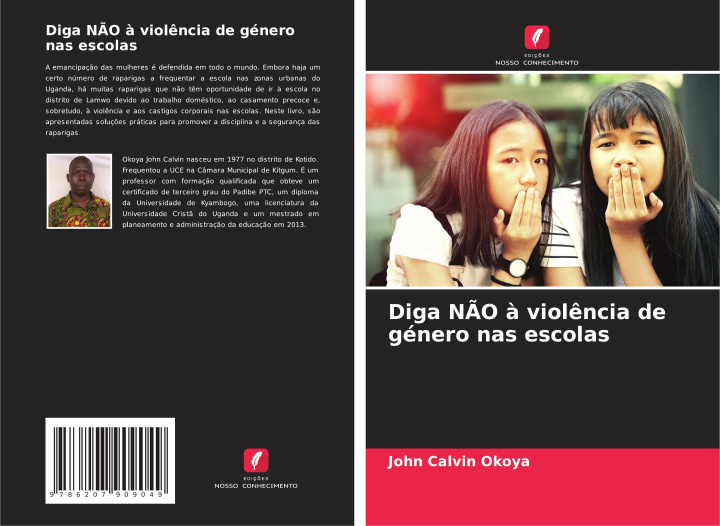 Βιβλίο Diga N?O ? viol?ncia de género nas escolas John Calvin Okoya