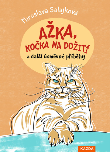 Buch Ažka, kočka na dožití Miroslava Salajková