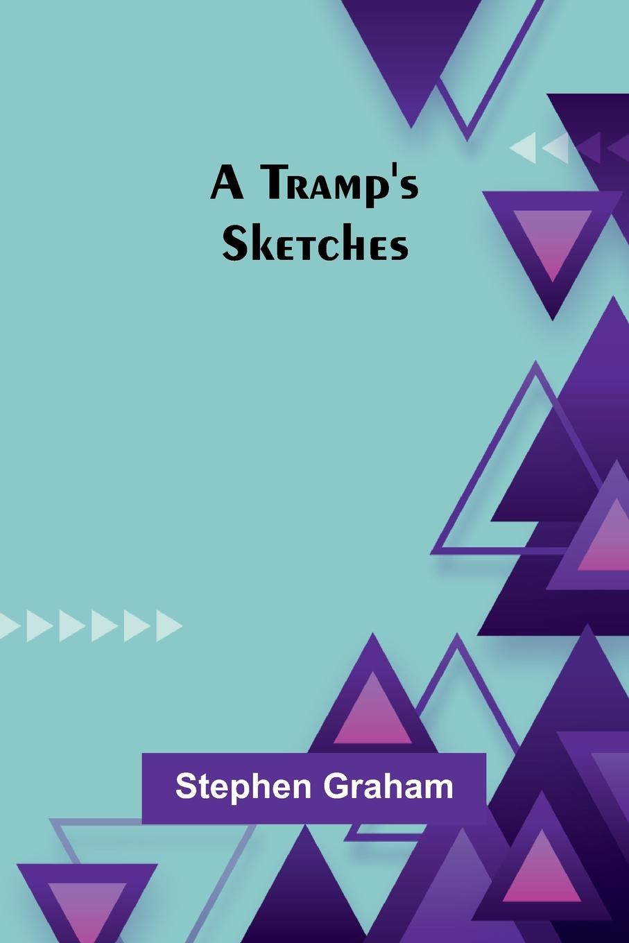 Buch A Tramp's Sketches Stephen Graham