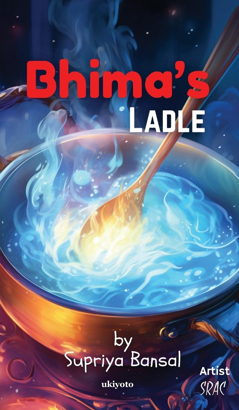Knjiga Bhima's Ladle Supriya Bansal