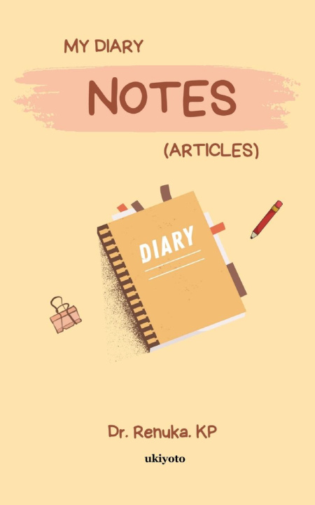 Knjiga My Diary Notes Dr. Renuka. KP