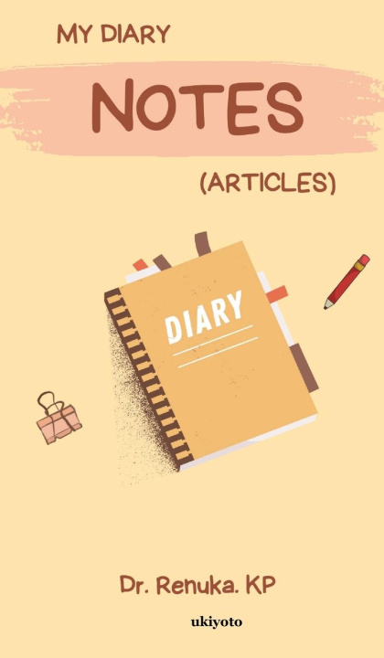 Knjiga My Diary Notes Dr. Renuka. KP