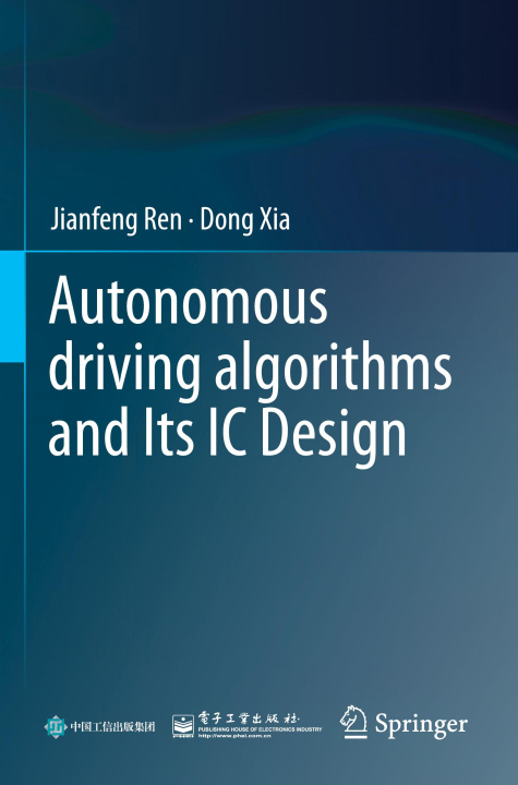 Boek Autonomous driving algorithms and Its IC Design Jianfeng Ren