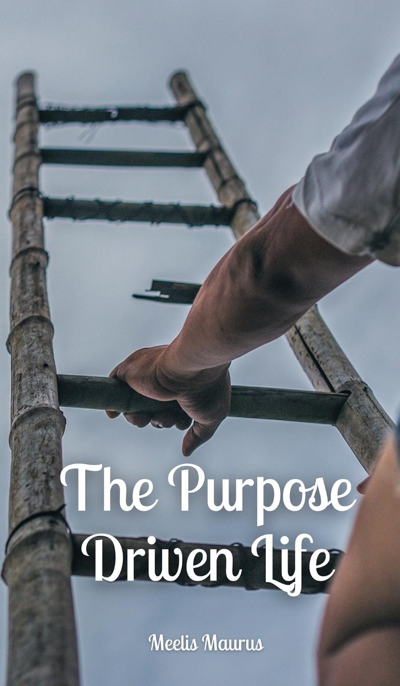 Book The Purpose Driven Life Meelis Maurus