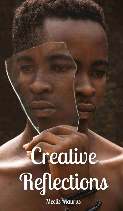 Knjiga Creative Reflections Meelis Maurus