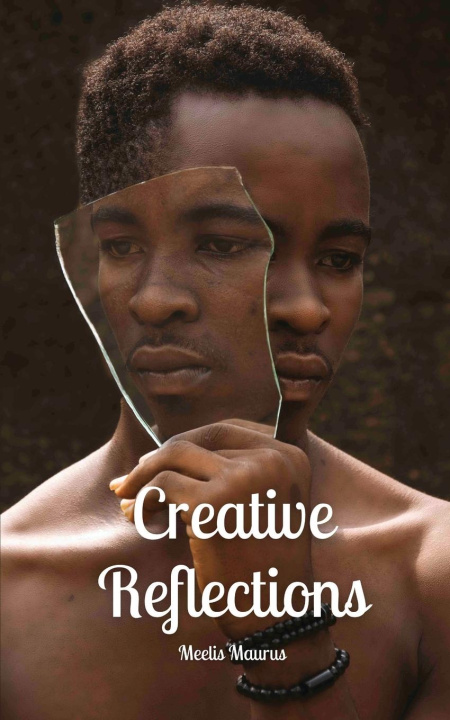 Knjiga Creative Reflections Meelis Maurus