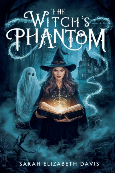 Knjiga The Witch's Phantom Sarah Elizabeth Davis