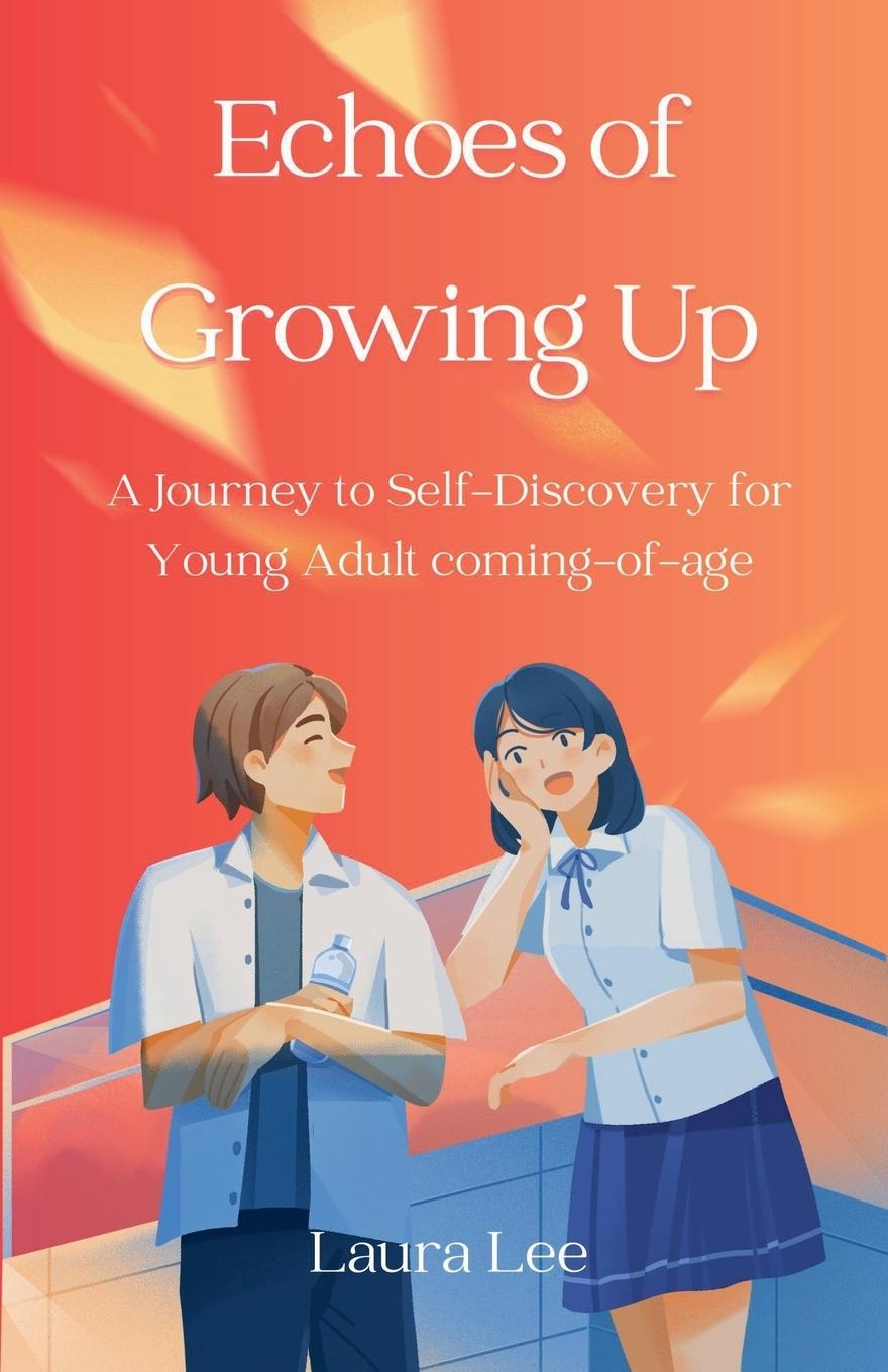 Βιβλίο Echoes of Growing Up Laura Lee