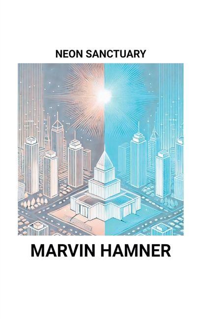 Buch Neon Sanctuary Marvin Hamner